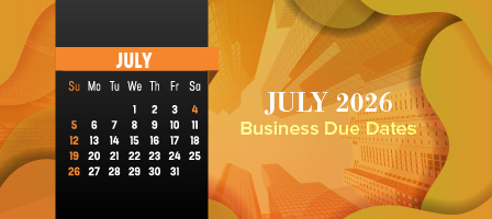 July 2026 Business Due Dates