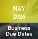 May 2026 Business Due Dates